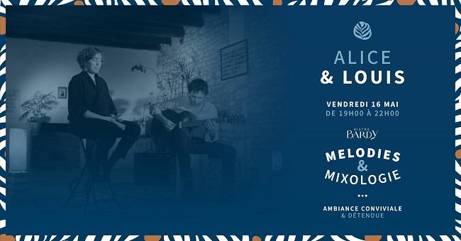 Melodies & Mixologie - Concert Alice & Louis
